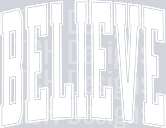 BELIEVE OVERSIZED