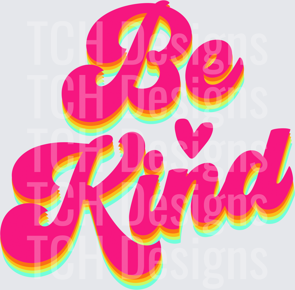 Be Kind Retro Rainbow Script with Heart