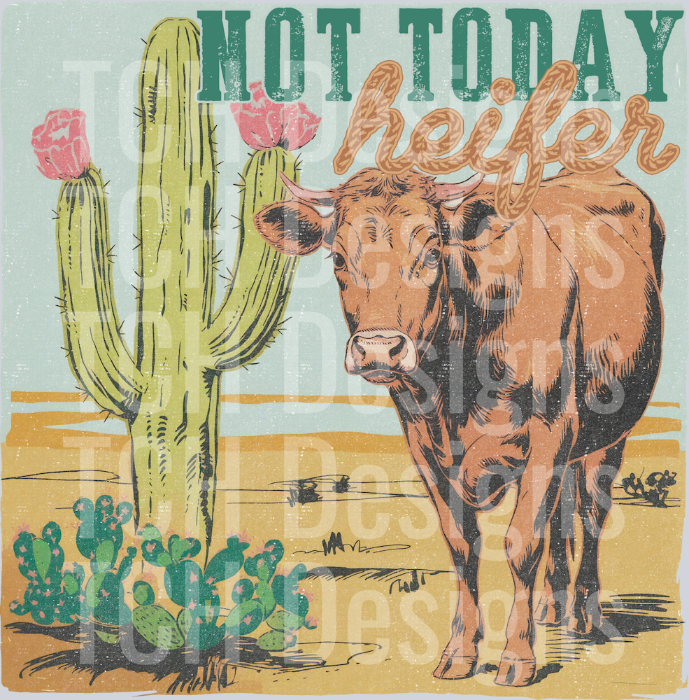 NotTodayHeifer
