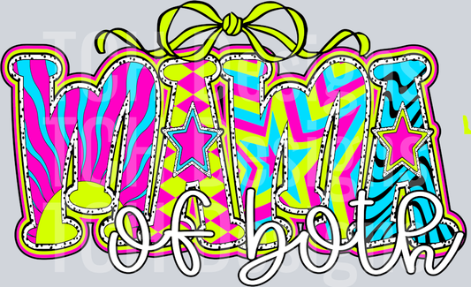 Mama Of Both Neon