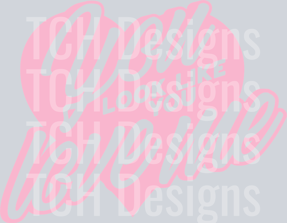 YOU LOOK LIKE YOU LOVE ME PINK