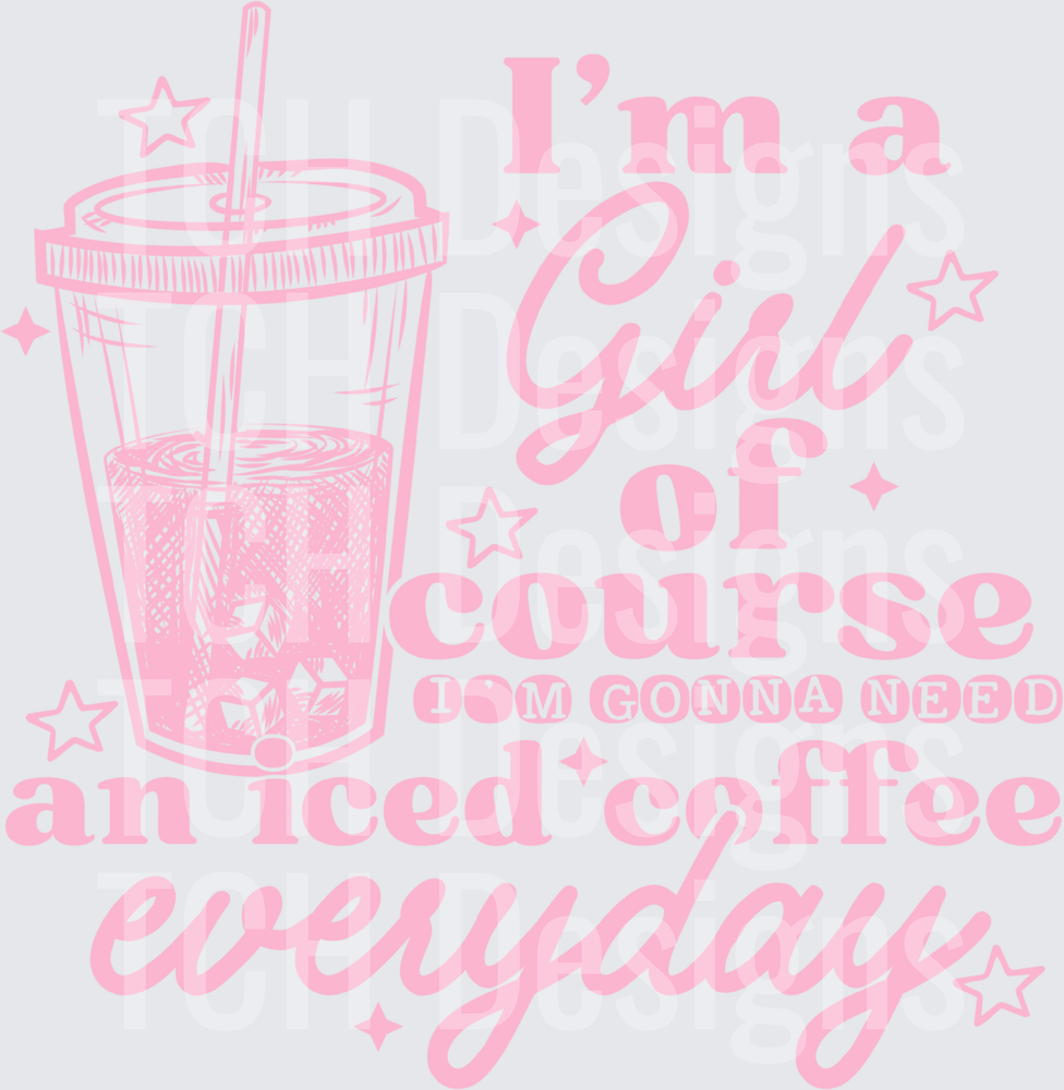 IM A GIRL ICED COFFEE