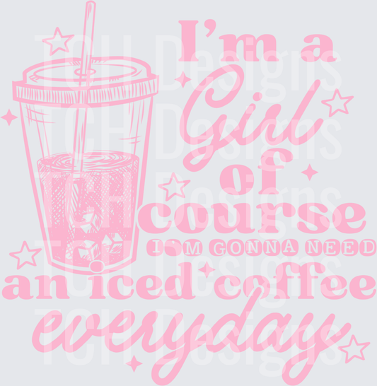 IM A GIRL ICED COFFEE