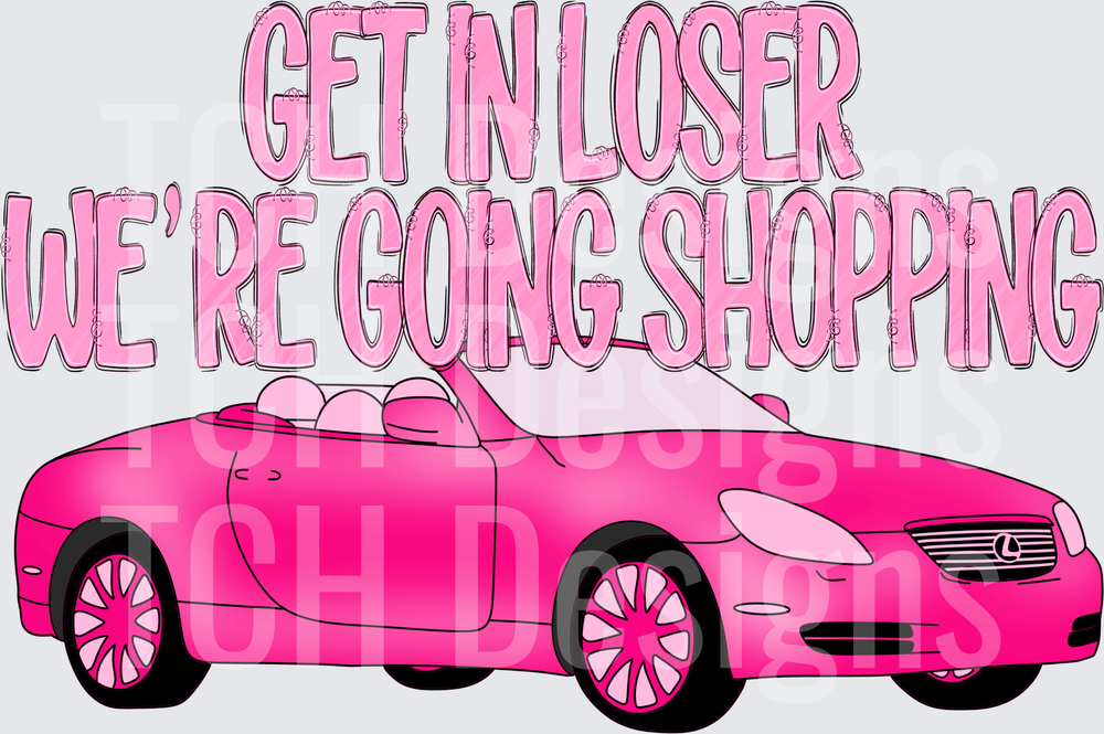 Get In Loser