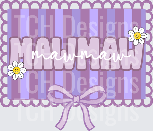 MawMaw Purple Striped Scalloped Border with Daisy Flowers and Bow