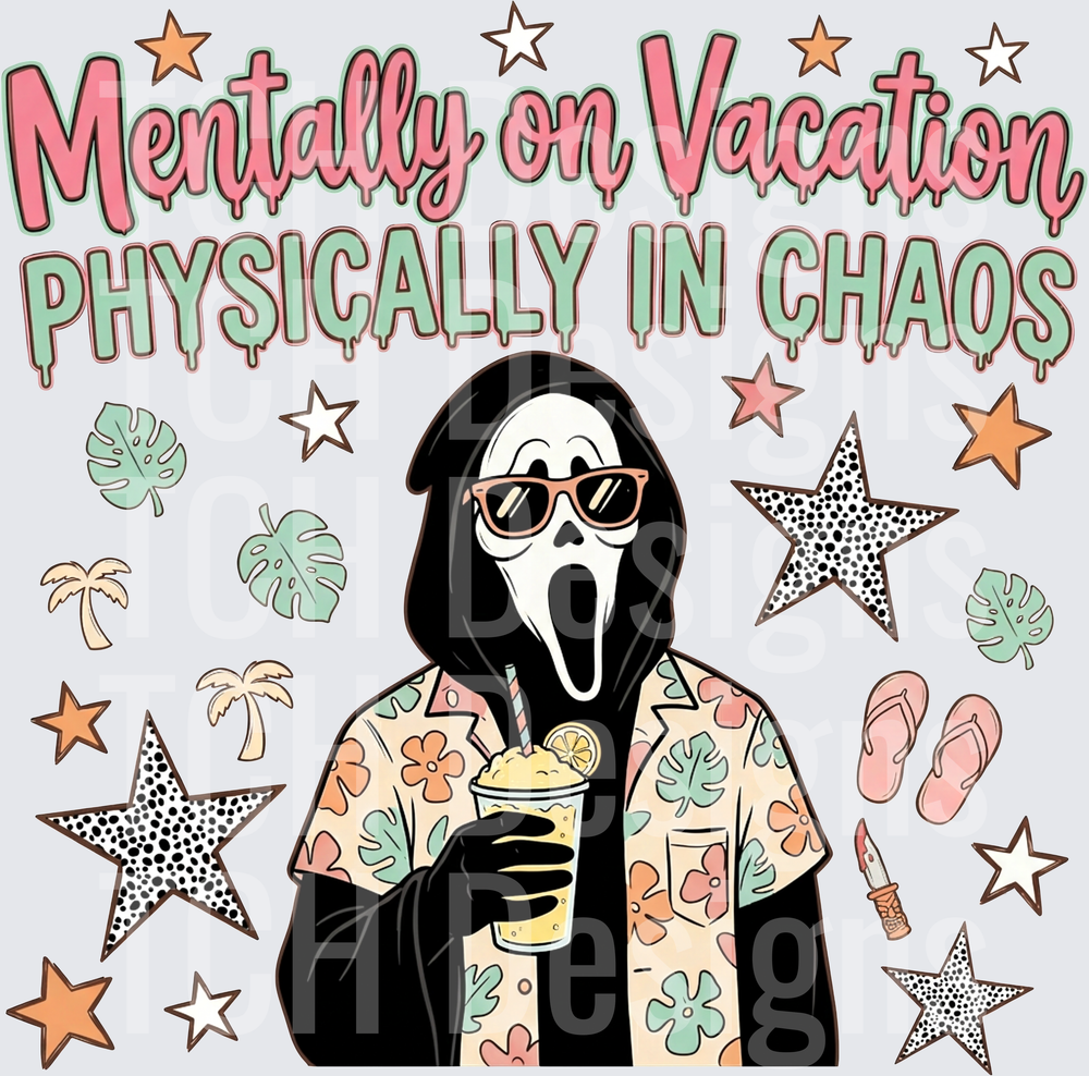 MENTALLY ON VACATION SCREAM HWDS