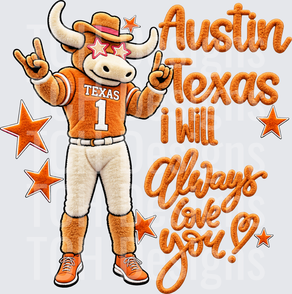 Austin Texas I Will Always Love You Orange