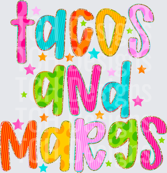 Tacos and Margaritas Colorful Rainbow Text with Stars