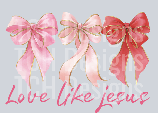 Love Like Jesus Bow PNG