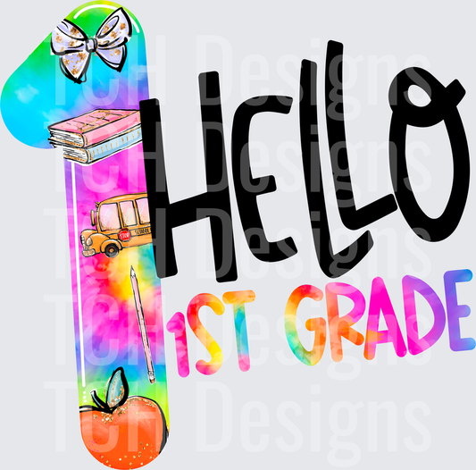 Hello 1st Grade Tie Dye Back to School Pencil Apple Bus