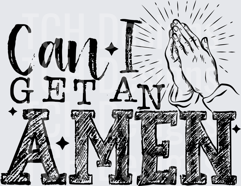 CAN I GET AN AMEN BLACK FONT