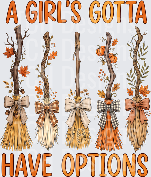 A Girl's Gotta Have Options