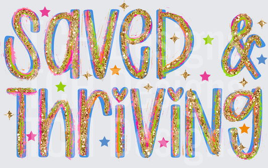 Saved & Thriving Holographic Glitter Text with Colorful Stars