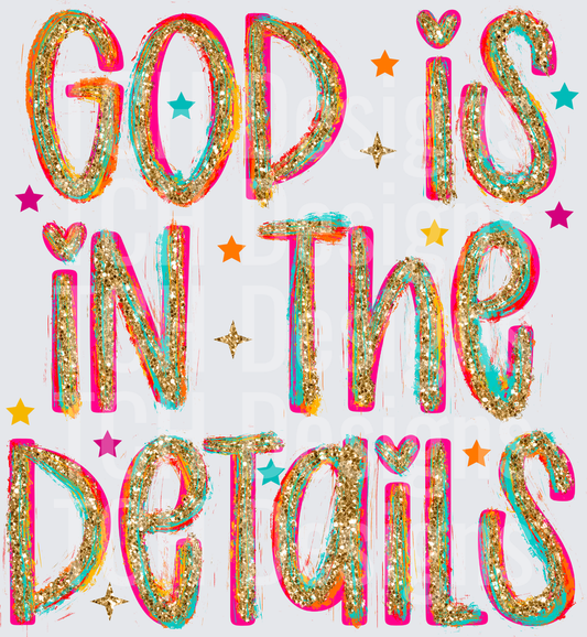 God is in the Details Glitter Typography with Stars and Hearts