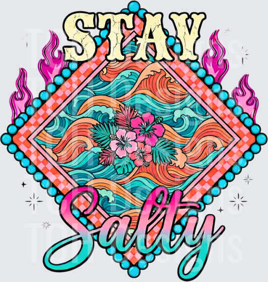 STAY SALTY FIRE