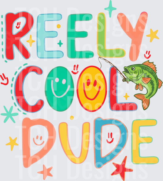 Reely cool dude