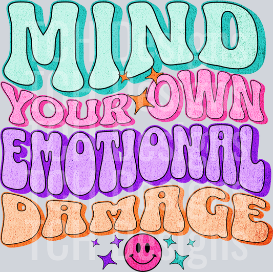 mind your own emotional damage hwds
