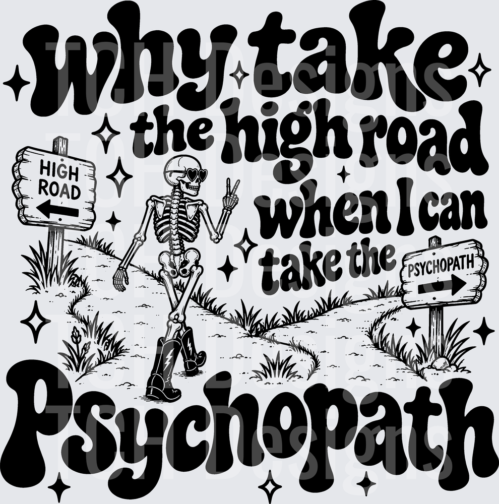 Why Take The High Road