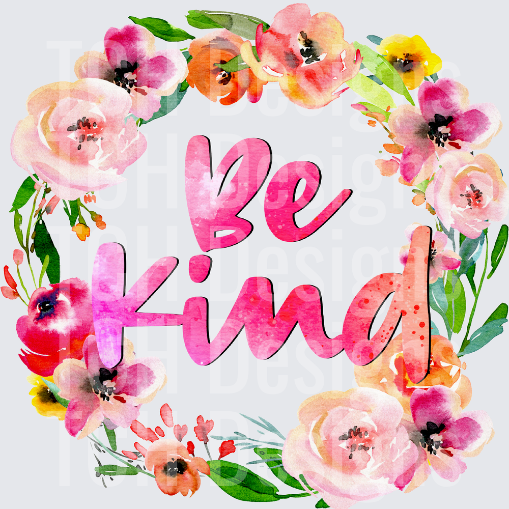 Be Kind Pink Script Watercolor Floral Wreath