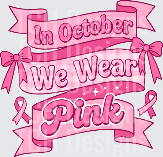In October We Wear Pink Bows