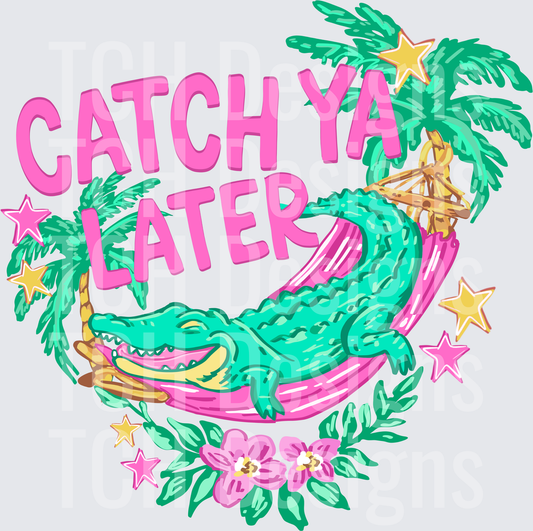 Catch ya later