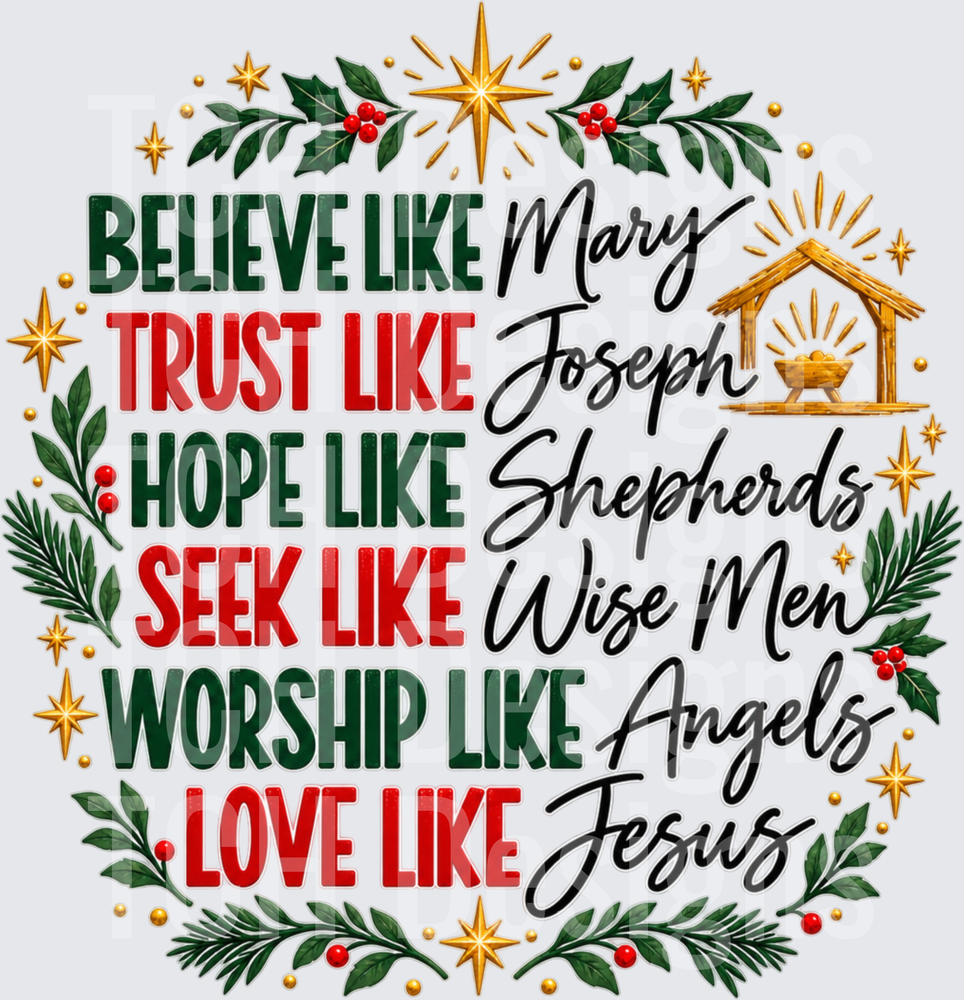 Believe like Mary, Trust like Joseph