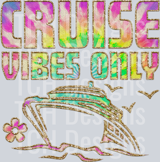 Cruise vibes only faux emb HWDS