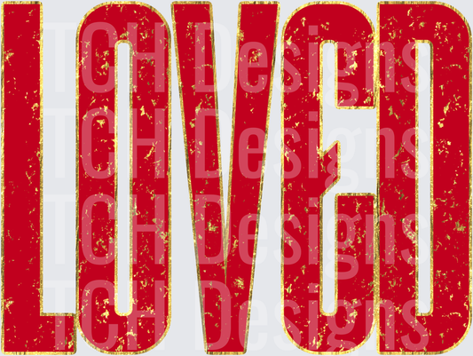 Loved Bold Red Distressed Gold Foil Text Typography