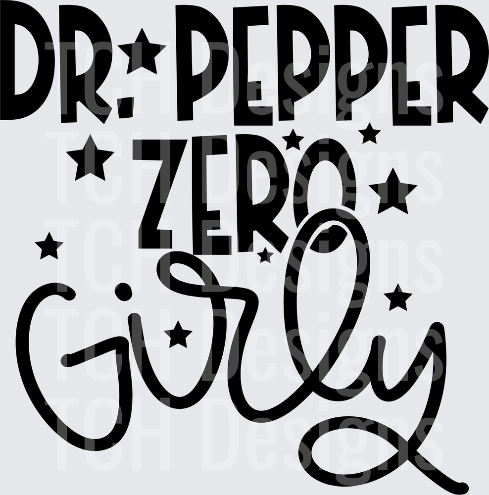DR PEPPER ZERO GIRLY
