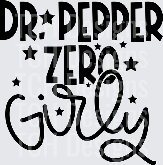 DR PEPPER ZERO GIRLY