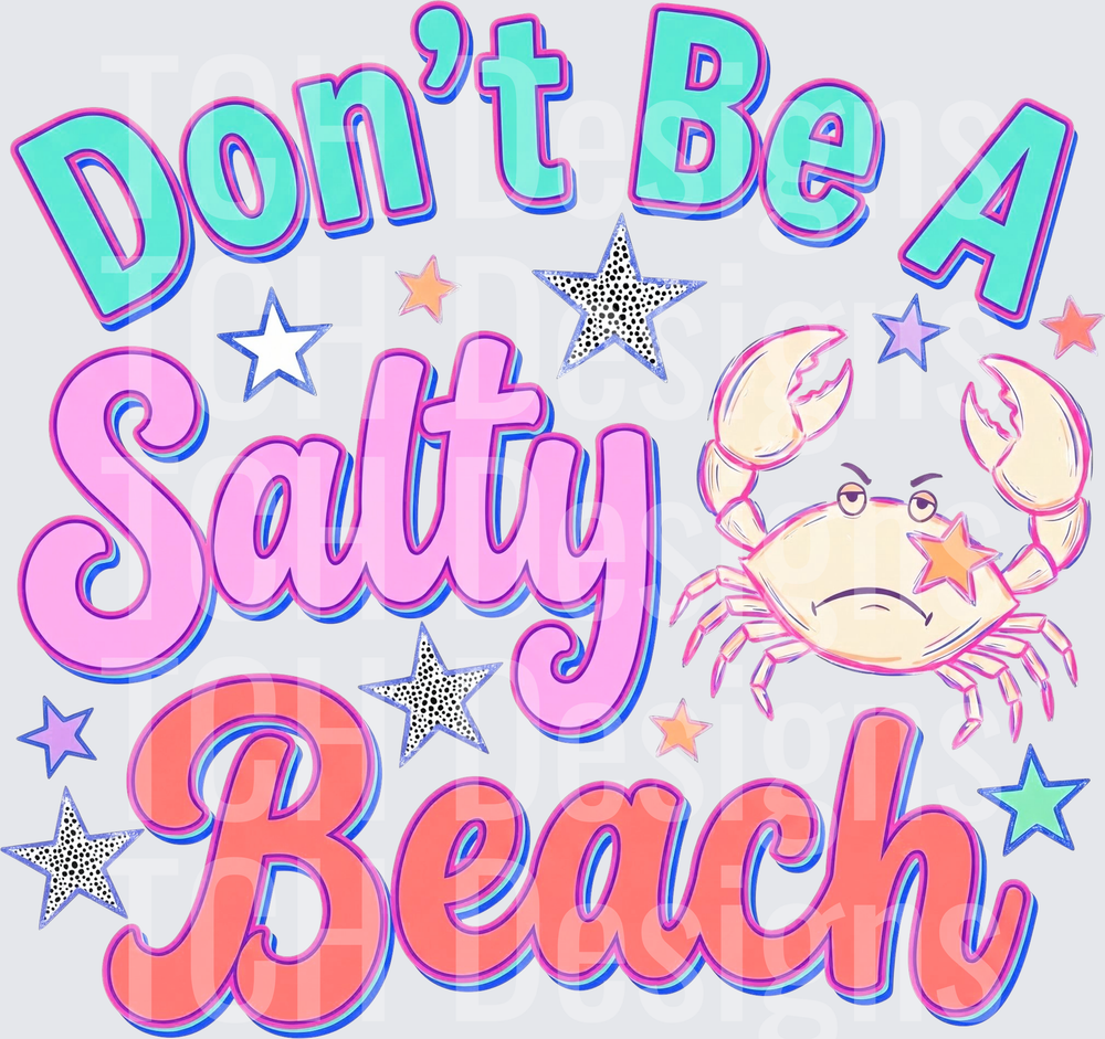 dont be a salty beach hwds