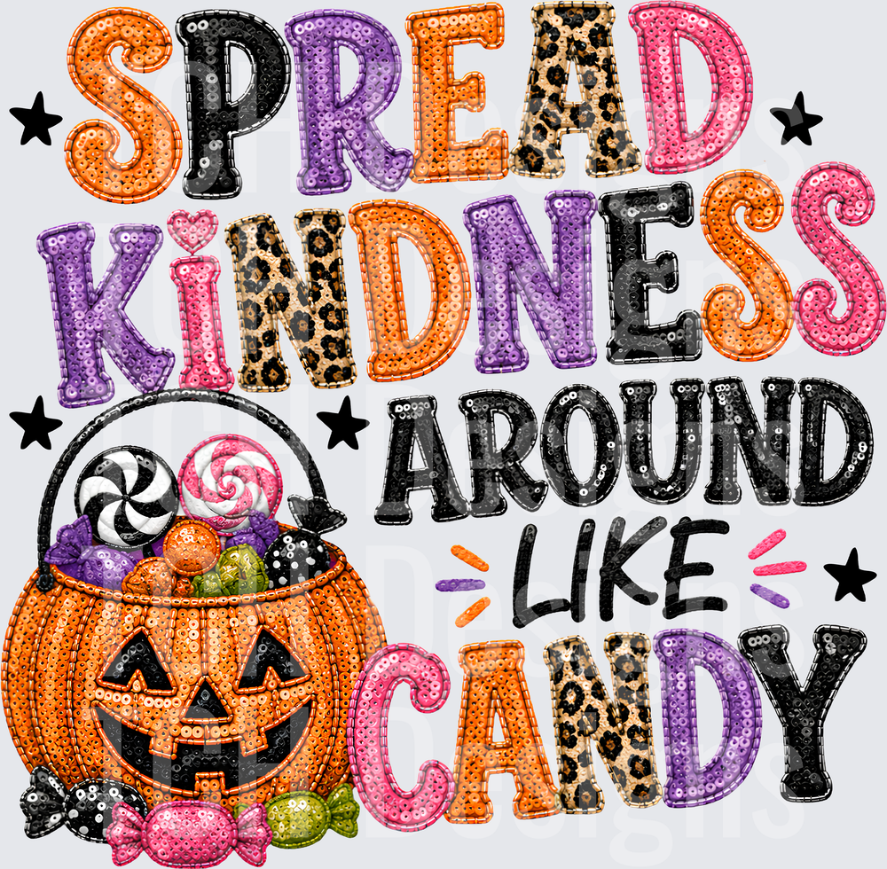 Spread Kindness Around Like Candy