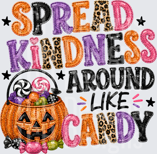 Spread Kindness Around Like Candy
