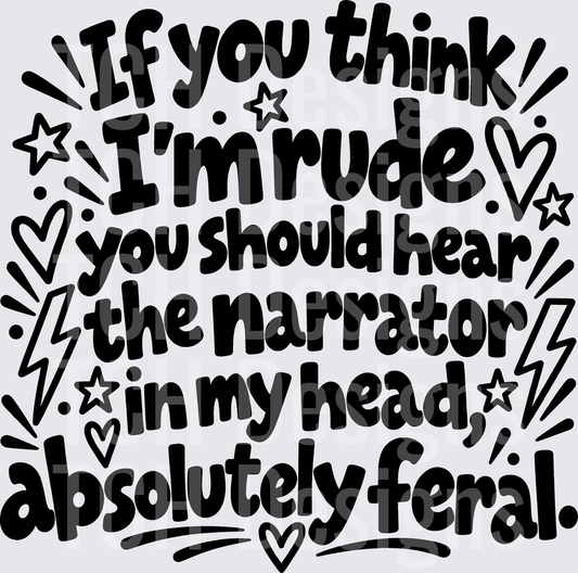 If You Thing I'm Rude You Should Hear