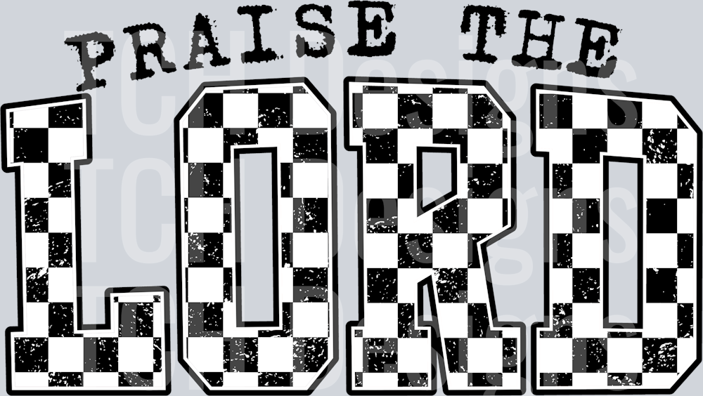 PRAISE THE LORD CHECKERED