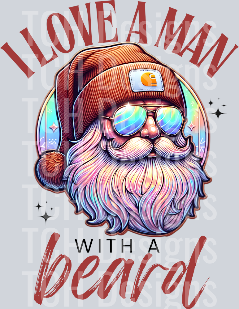 I LOVE A MAN WITH A BEARD