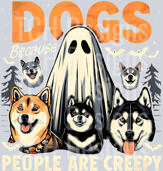 8 Dogs Because People Are Creepy Funny Halloween Dog Lover T-Shirt