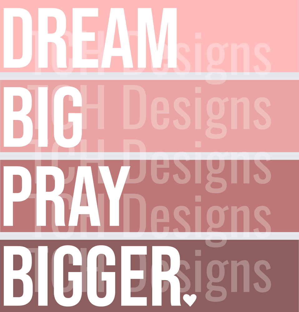 Dream Big Pray Bigger Inspirational Quote Pink Ombre Blocks