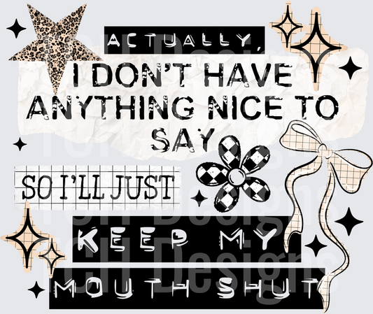 I_Don_t_Have_Anything_Nice_To_Say