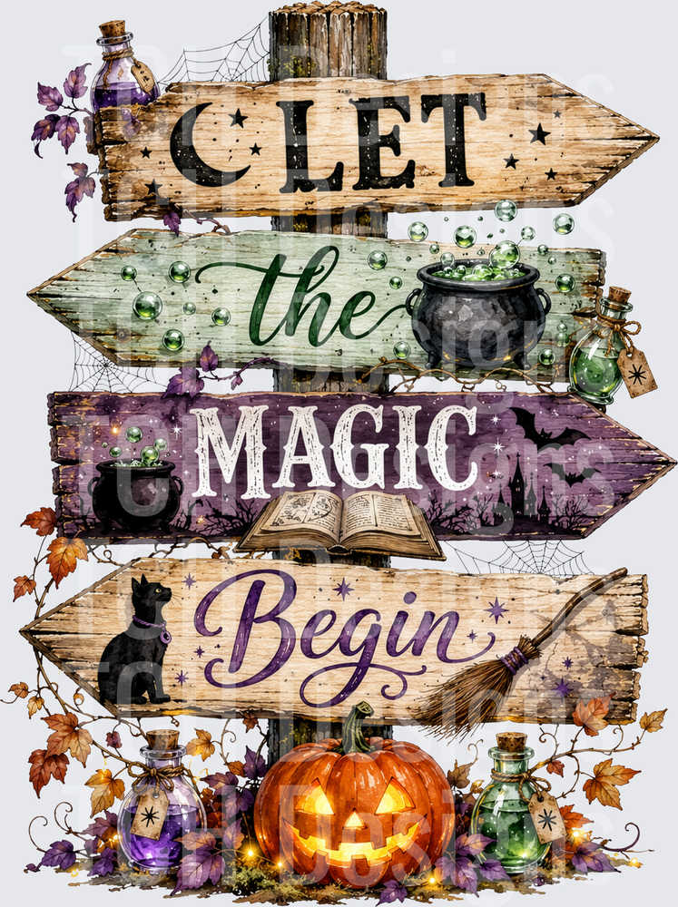 Let the Magic Begin Signpost