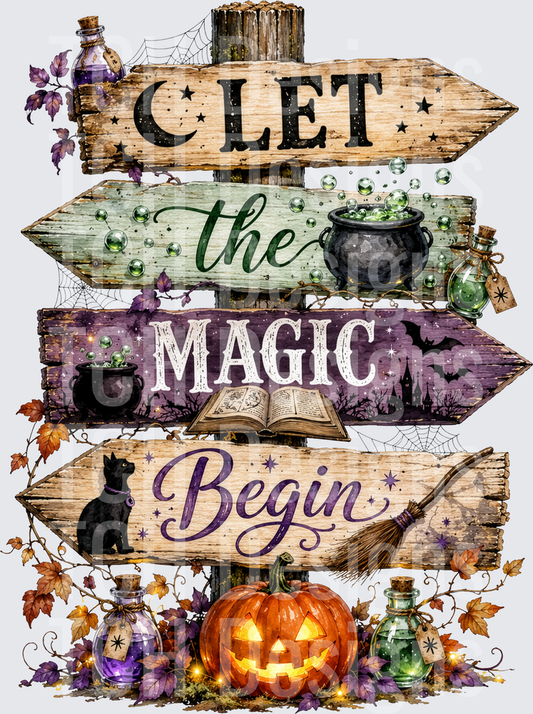 Let the Magic Begin Signpost