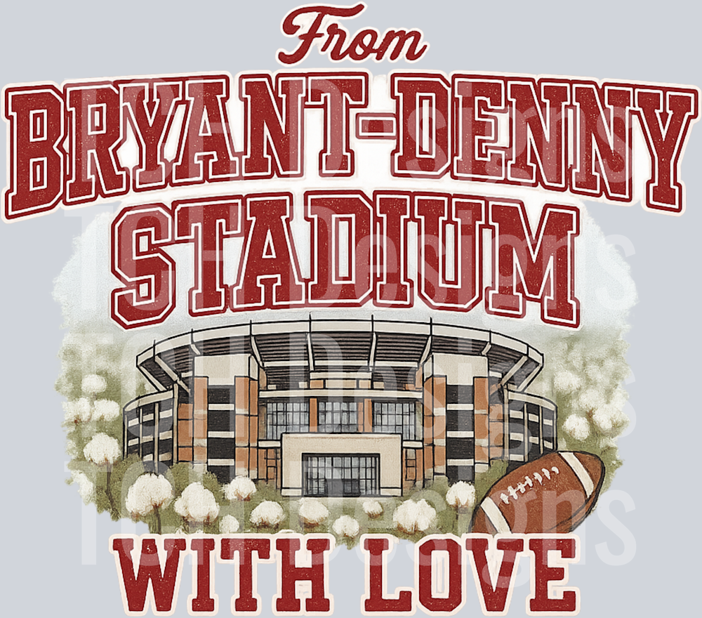 From Bryant-Denny with Love