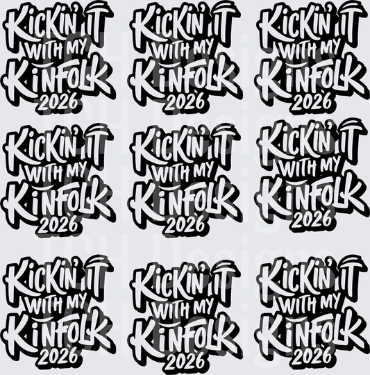 Kickin' It With My Kinfolk 2026 Bold Graffiti Text Design