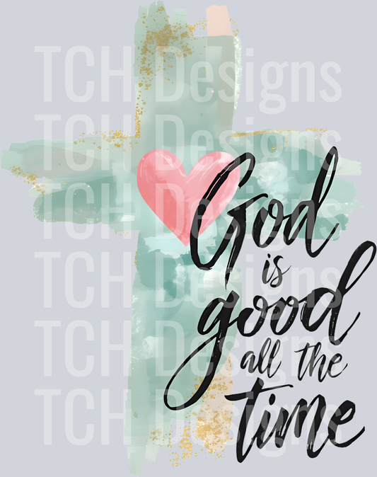 GOD IS GOOD ALL THE TIME WATERCOLOR CROSS