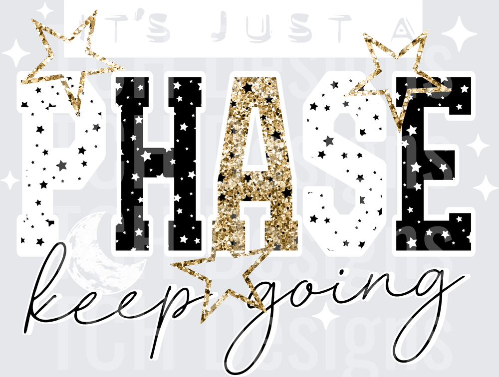 Just_A_Phase_Keep_Going_White