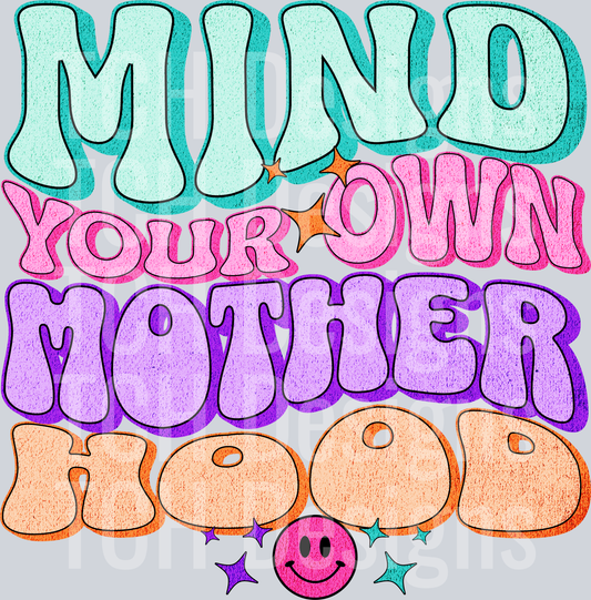 mind your own motherhood hwds