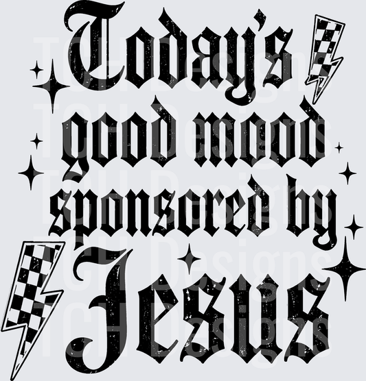 TODAYS GOOD MOOD JESUS