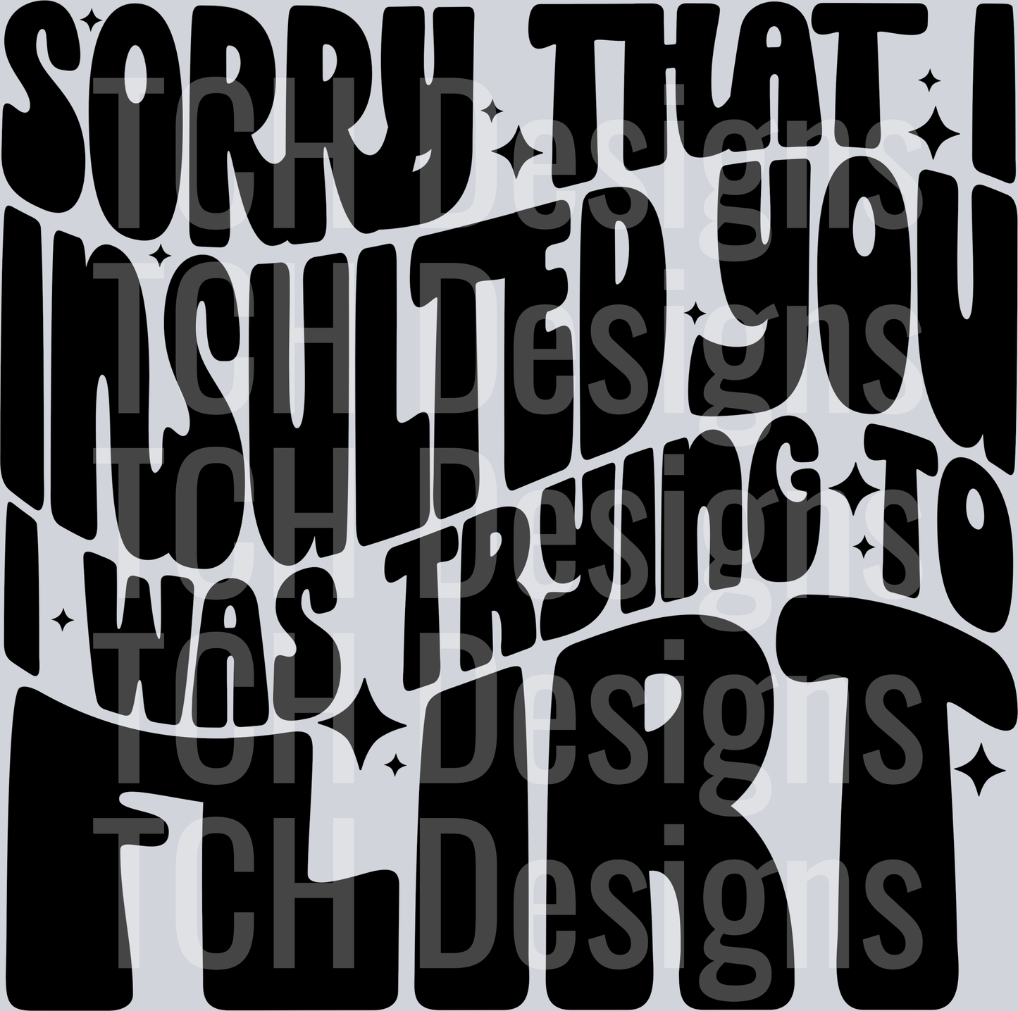 sorry that i insulted you HWDS