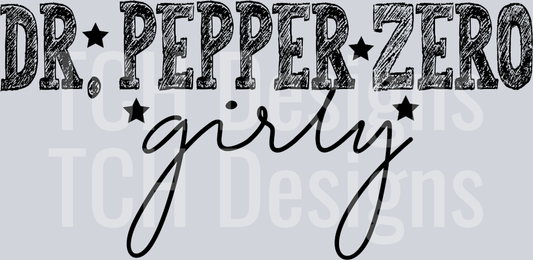 DR PEPPER ZERO GIRLY