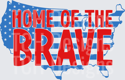 HOME OF THE BRAVE